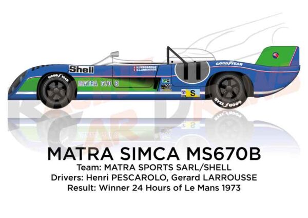 Matra Simca MS670B n.11 winner 24 Hours of Le Mans 1973