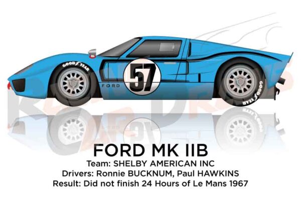 Ford GT40 MKIIB n.57 did not finish in the 24 Hours of Le Mans 1967